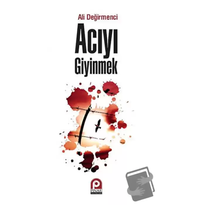 Acıyı Giyinmek