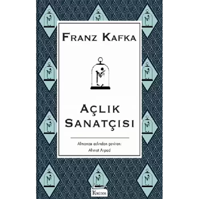 Açlık Sanatçısı (Bez Ciltli)