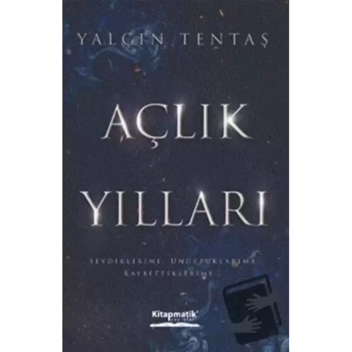 Açlık Yılları