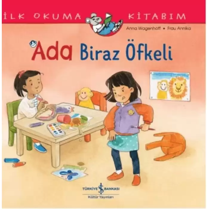 Ada Biraz Öfkeli - Ilk Okuma Kitabım