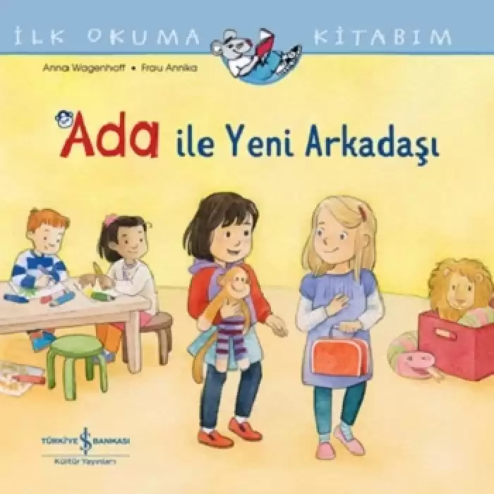 Ada ile Yeni Arkadaşı - İlk Okuma Kitabım