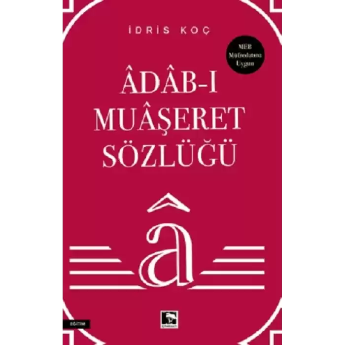 Adab-ı Muaşeret Sözlüğü