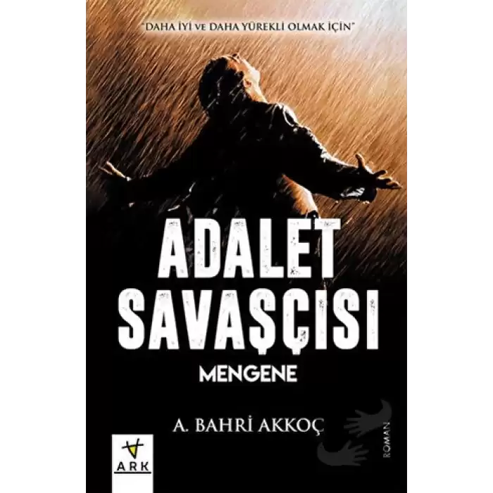 Adalet Savaşçısı - Mengene