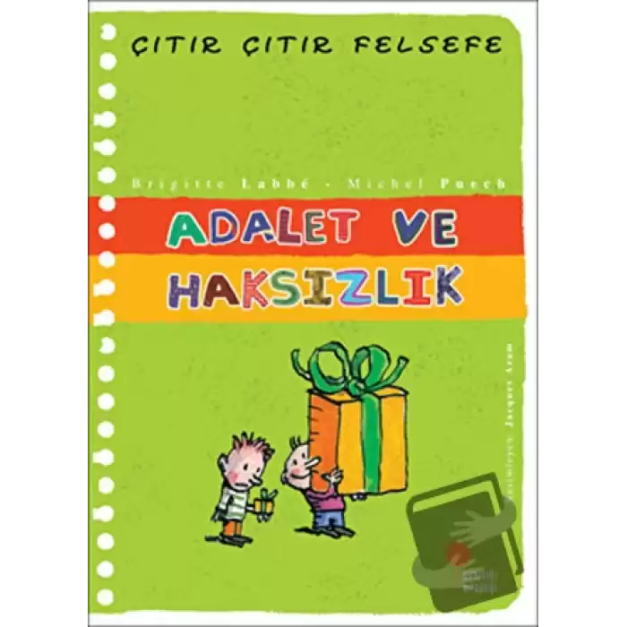 Adalet ve Haksızlık - Çıtır Çıtır Felsefe 2