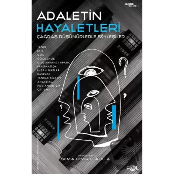 Adaletin Hayaletleri -Çağdaş Düşünürlerle Söyleşiler