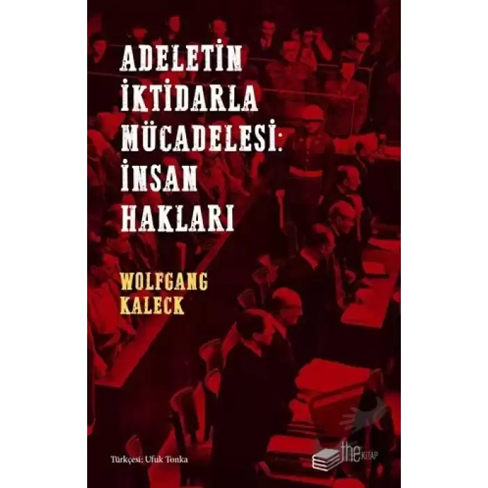 Adaletin İktidarla Mücadelesi: İnsan Hakları