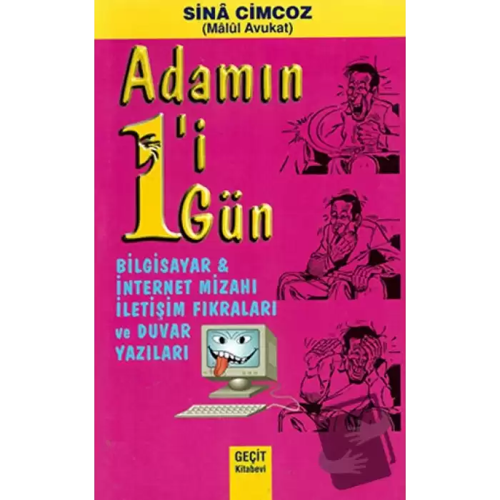 Adamın 1i 1 Gün - Bilgisayar ve İnternet Mizahı İletişim Fıkraları ve Duvar Yazıları