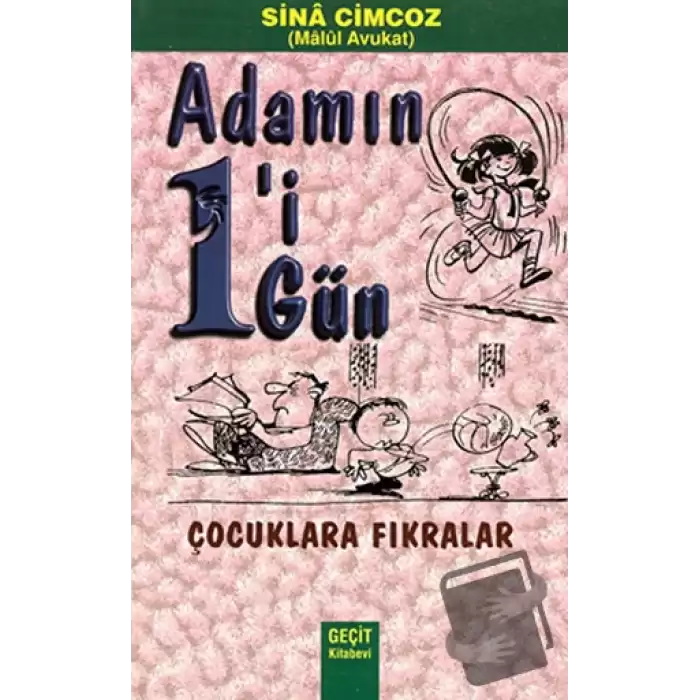 Adamın 1i 1 Gün - Çocuklara Fıkralar