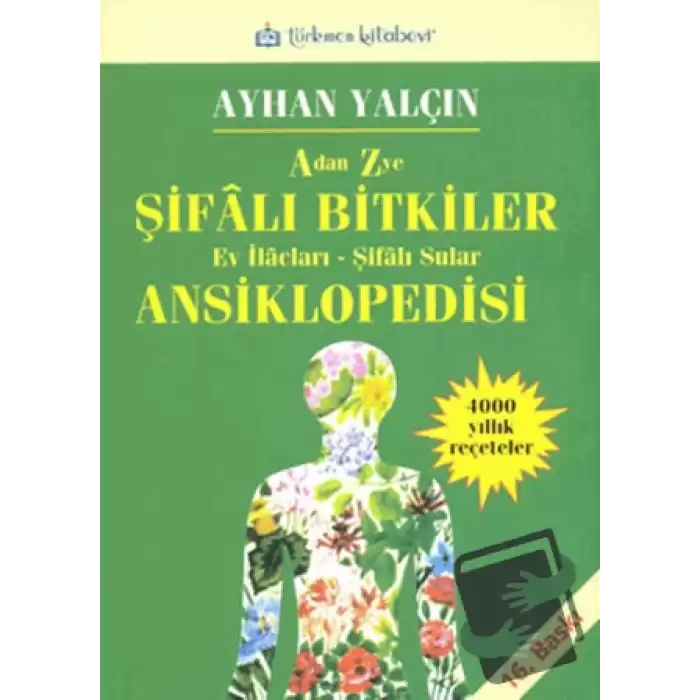 A’dan Z’ye Şifalı Bitkiler Ansiklopedisi