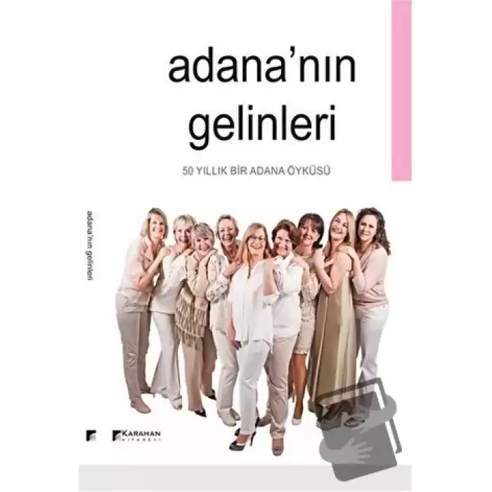 Adananın Gelinleri