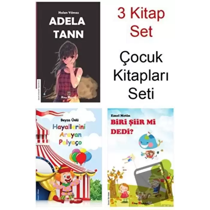 Adela Tann - Biri Şiir Mi Dedi? - Hayallerini Arayan Palyaço Çocuk Kitapları Seti (3 Kitap)