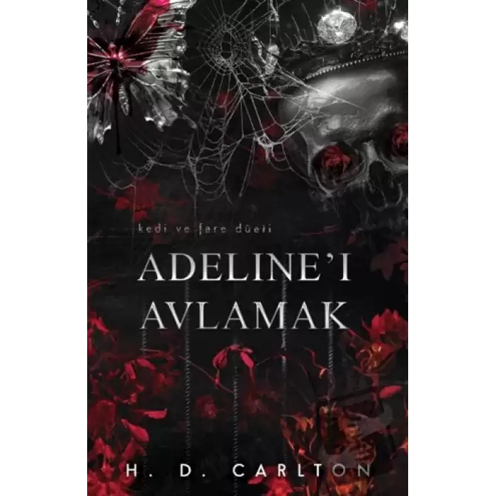 Adelineı Avlamak (Ciltli)