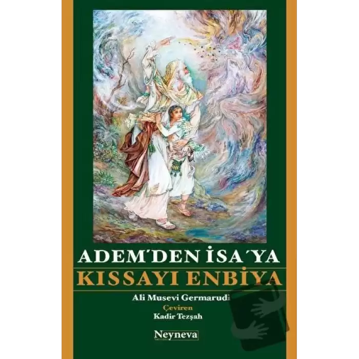 Adem’den İsa’ ya Kıssayı Enbiya