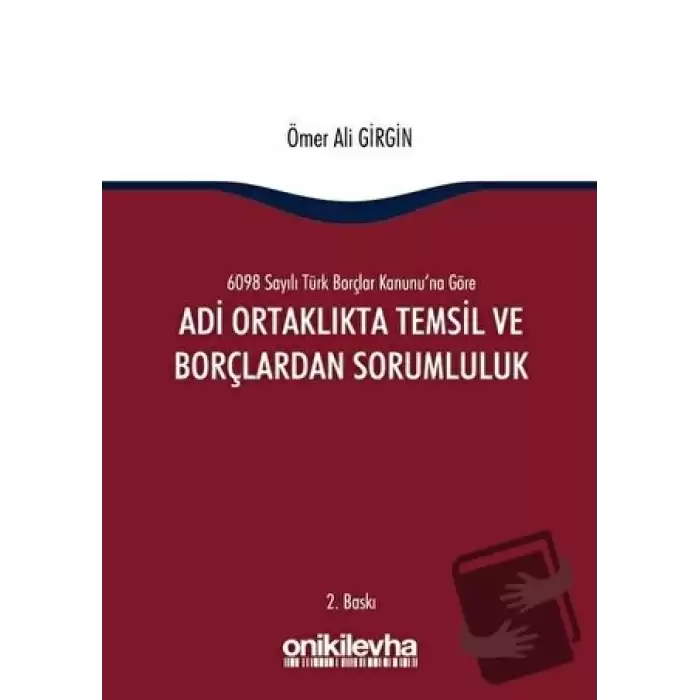 Adi Ortaklıkta Temsil ve Borçlardan Sorumluluk