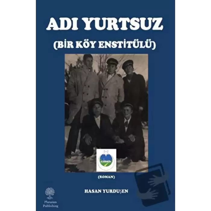 Adı Yurtsuz - Bir Köy Estitülü