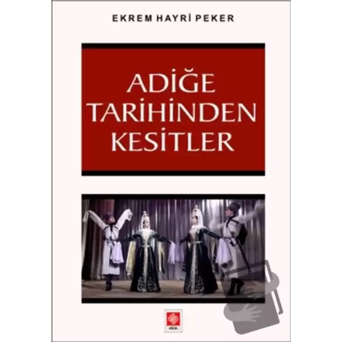 Adiğe Tarihinden Kesitler