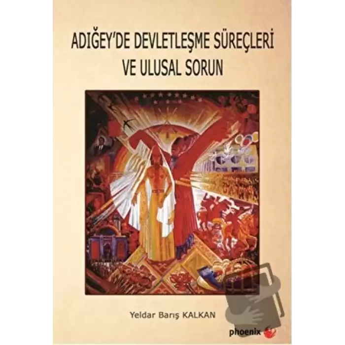 Adığeyde Devletleşme Süreçleri ve Ulusal Sorun