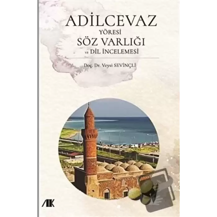 Adilcevaz Yöresi Söz Varlığı ve Dil İncelemesi