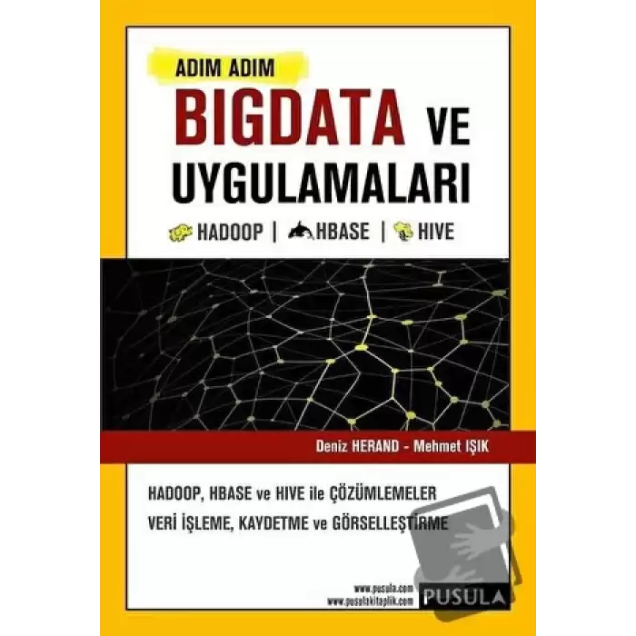 Adım Adım Bigdata ve Uygulamaları