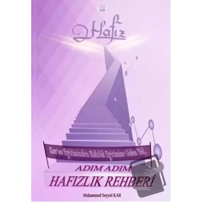 Adım Adım Hafızlık Rehberi