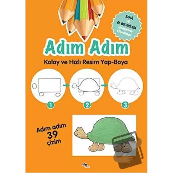 Adım Adım Kolay ve Hızlı Resim Yap-Boya