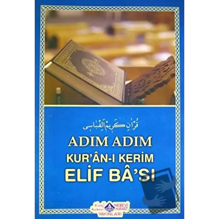 Adım Adım Kuran-ı Kerim Elif Bası