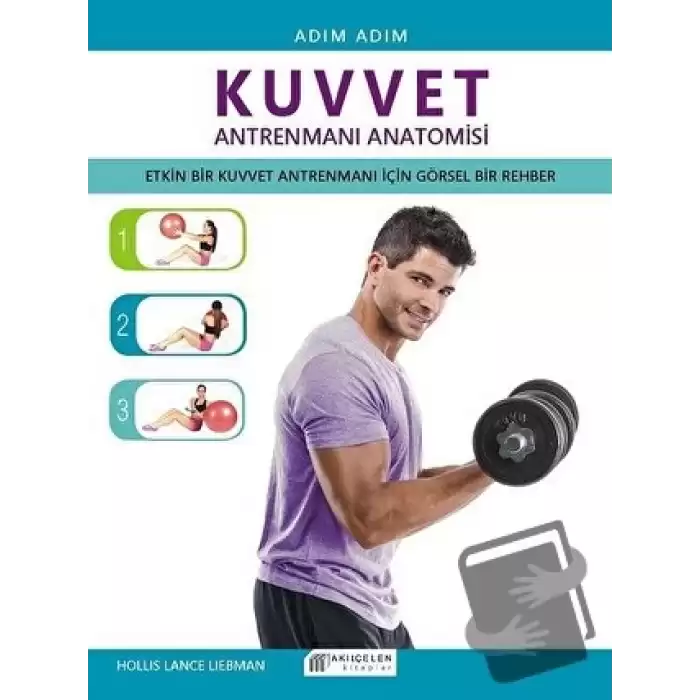 Adım Adım Kuvvet Antrenmanı Anatomisi