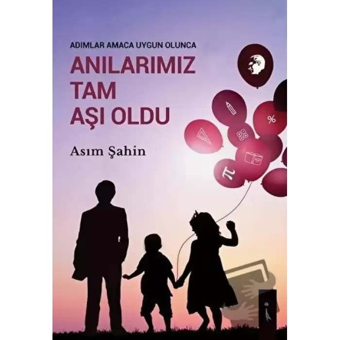 Adımlar Amaca Uygun Olunca Anılarımız Tam Aşı Oldu