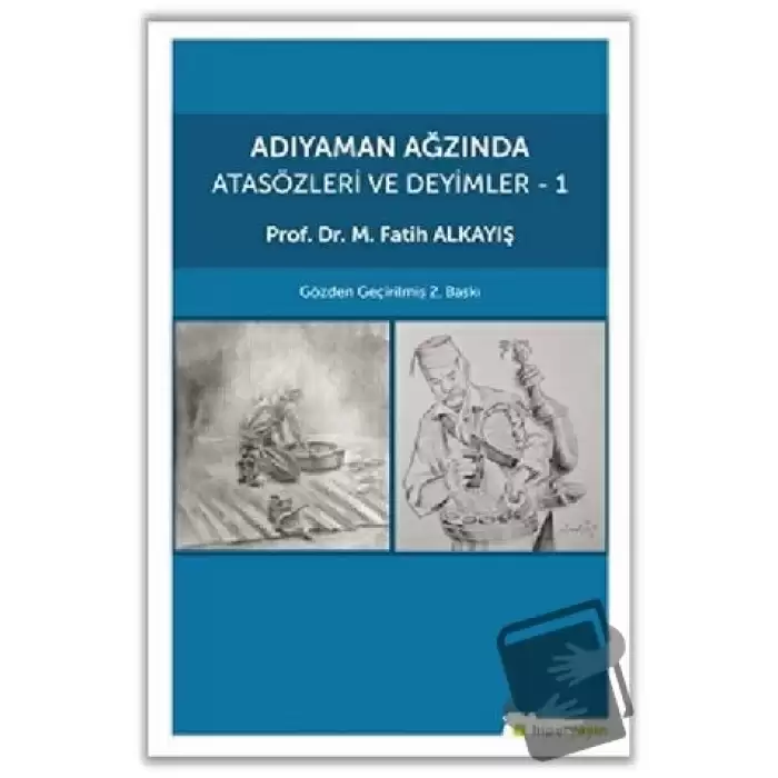 Adıyaman Ağzında Atasözleri ve Deyimler - 1