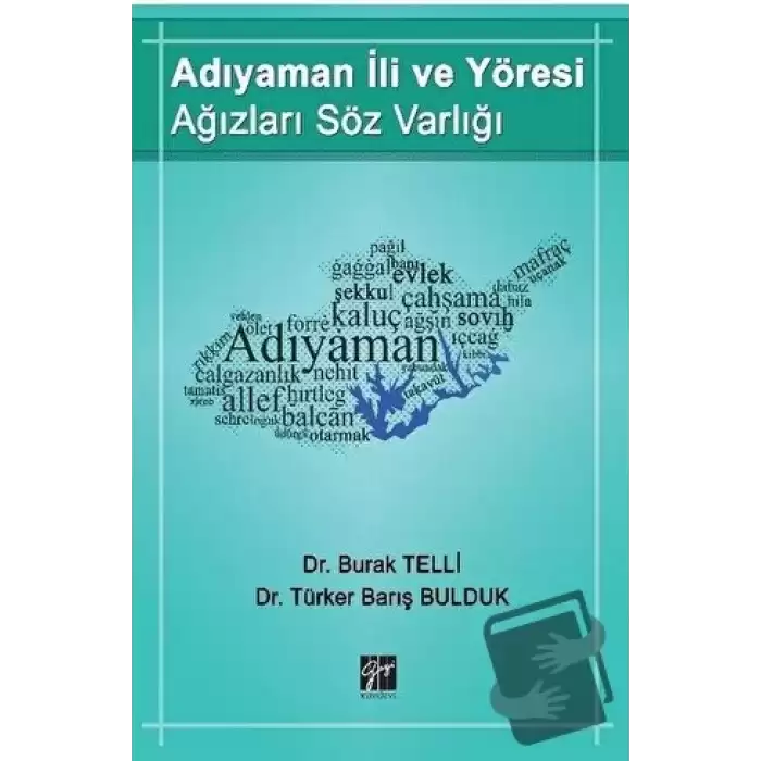 Adıyaman İli ve Yöresi Ağızları Söz Varlığı