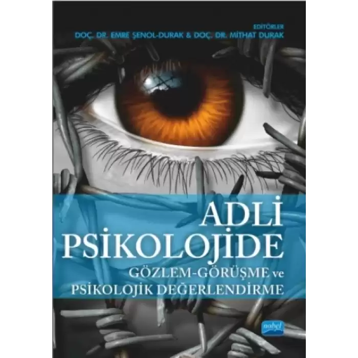 Adli Psikolojide Gözlem - Görüşme ve Psikolojik Değerlendirme