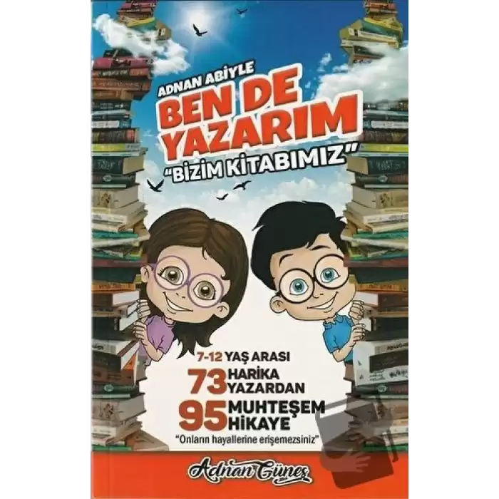 Adnan Abiyle Ben de Yazarım