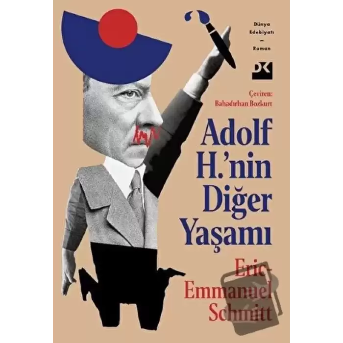 Adolf H.’nin Diğer Yaşamı