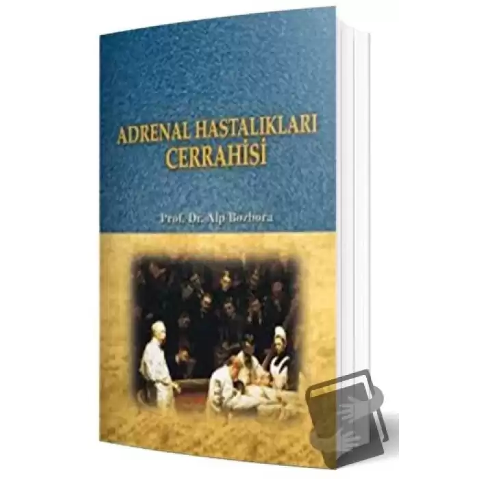 Adrenal Hastalıkları Cerrahisi