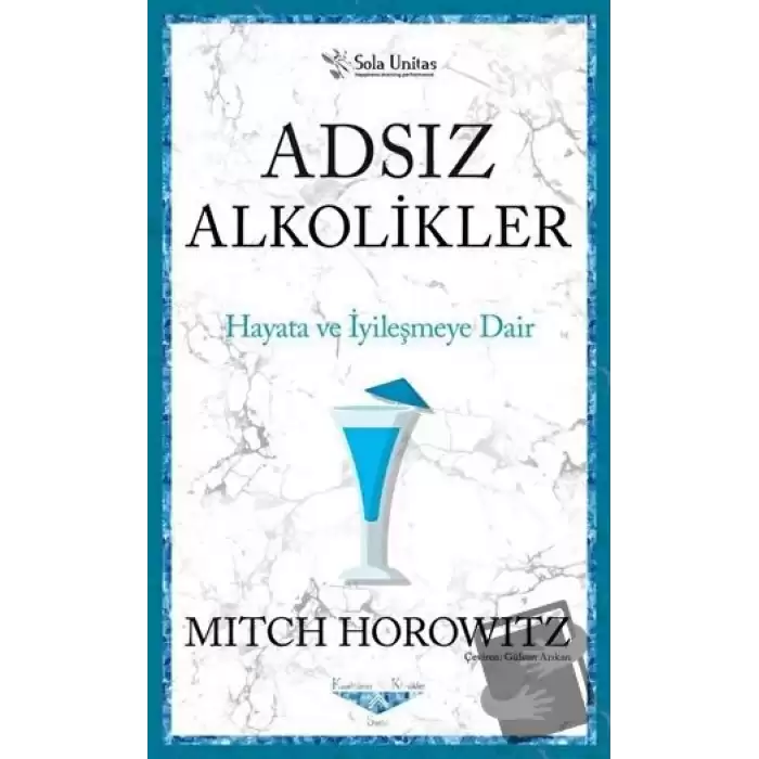 Adsız Alkolikler - Kısaltılmış Klasikler Serisi