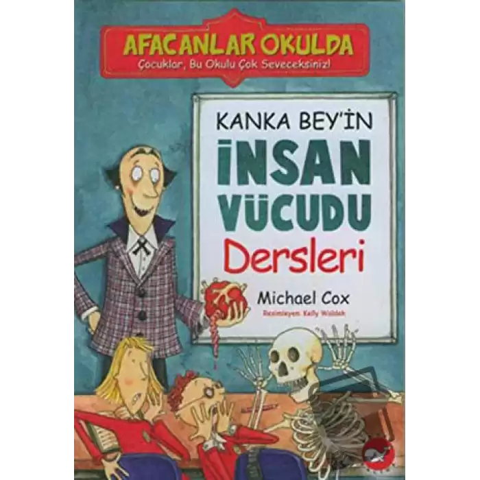 Afacanlar Okulda Kanka Bey’in İnsan Vücudu Dersleri