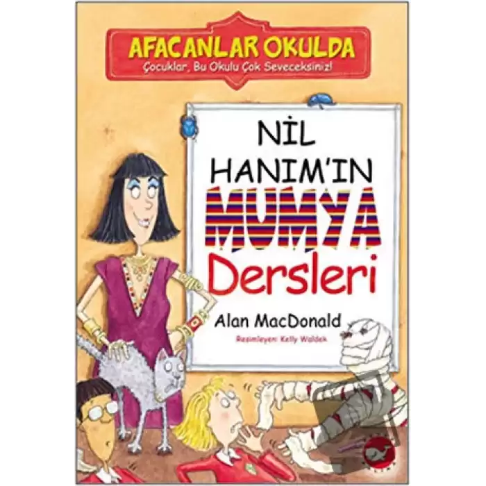 Afacanlar Okulda - Nil Hanım’ın Mumya Dersleri