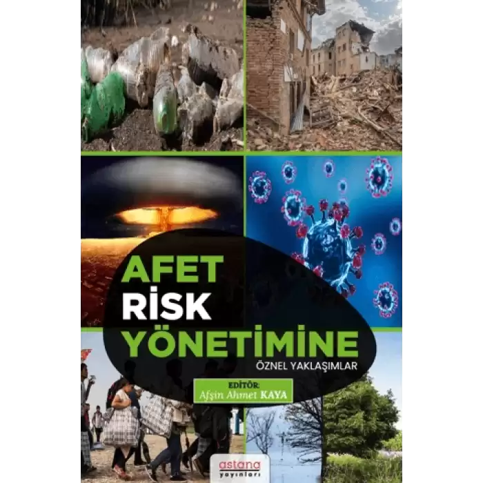 Afet Risk Yönetimine Öznel Yaklaşımlar