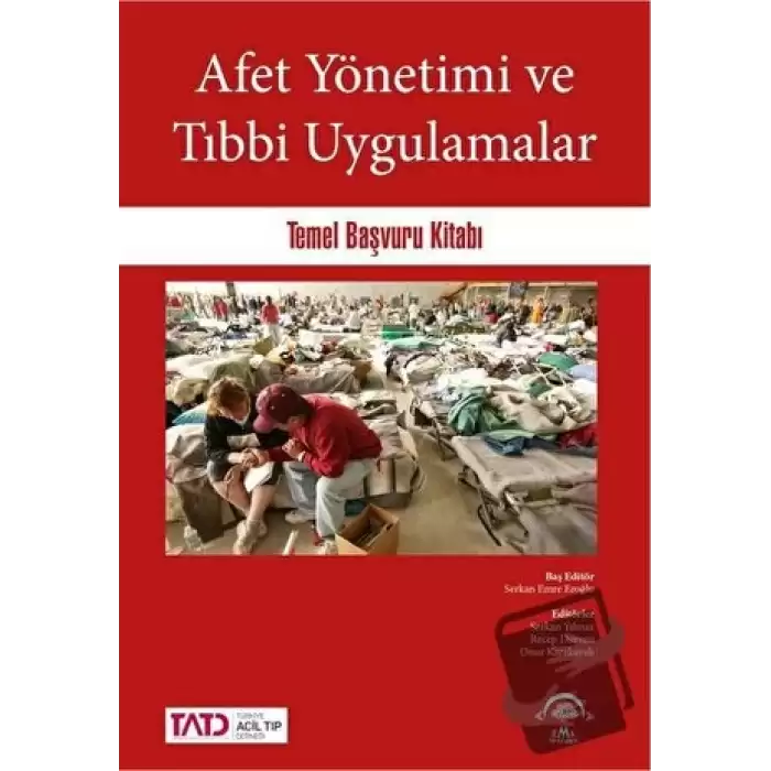 Afet Yönetimi ve Tıbbi Uygulamalar (Ciltli)