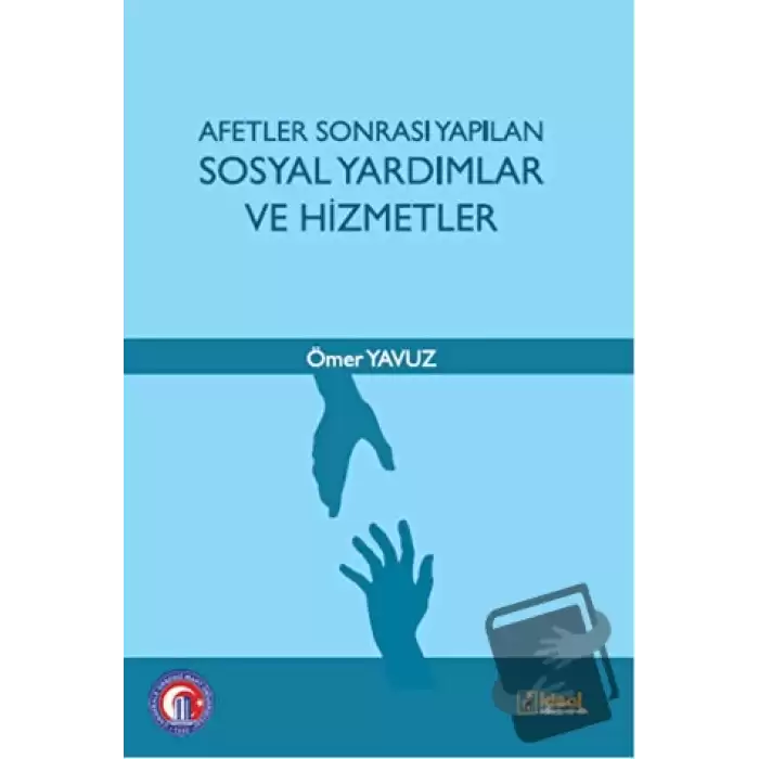 Afetler Sonrası Yapılan Sosyal Yardımlar ve Hizmetler