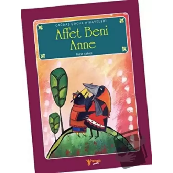 Affet Beni Anne