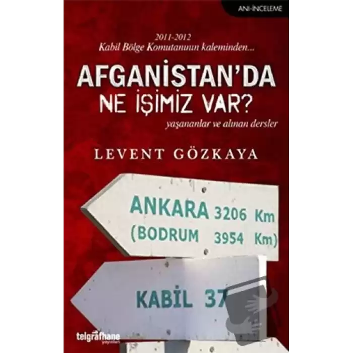 Afganistan’da Ne İşimiz Var?