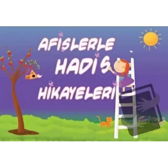 Afişlerle Hadis Hikayeleri