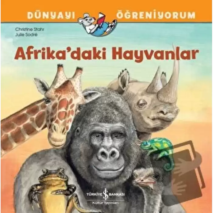 Afrikadaki Hayvanlar Dünyayı Öğreniyorum