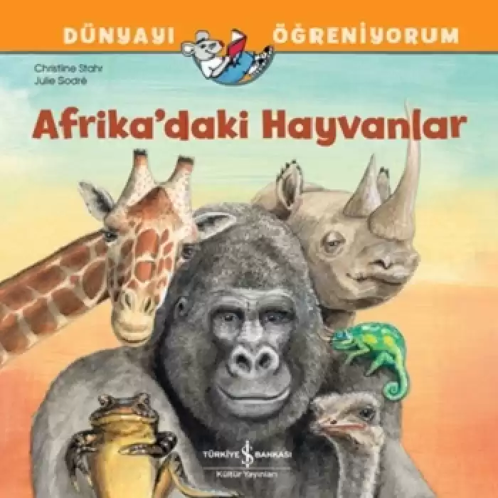 Afrikadaki Hayvanlar - Dünyayı Öğreniyorum