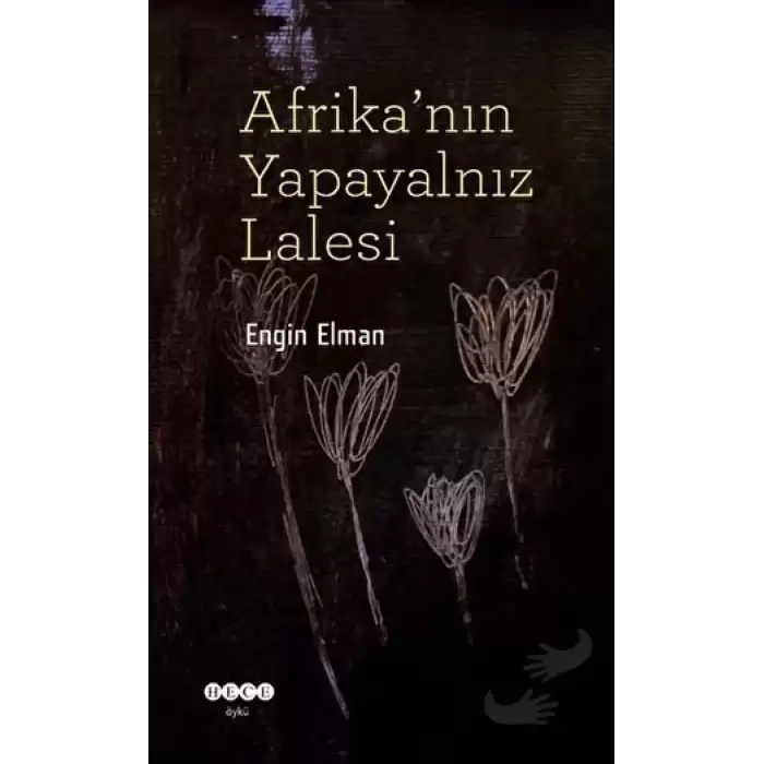 Afrikanın Yapayalnız Lalesi