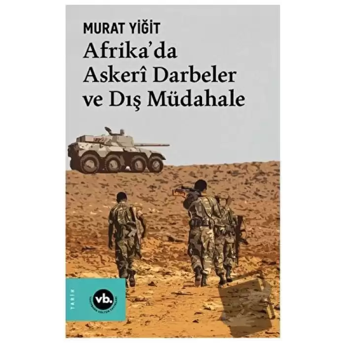 Afrika’da Askerî Darbeler ve Dış Müdahale