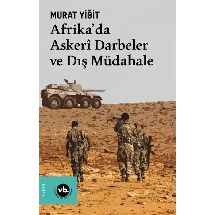 Afrika’da Askeri Darbeler ve Dış Müdahale