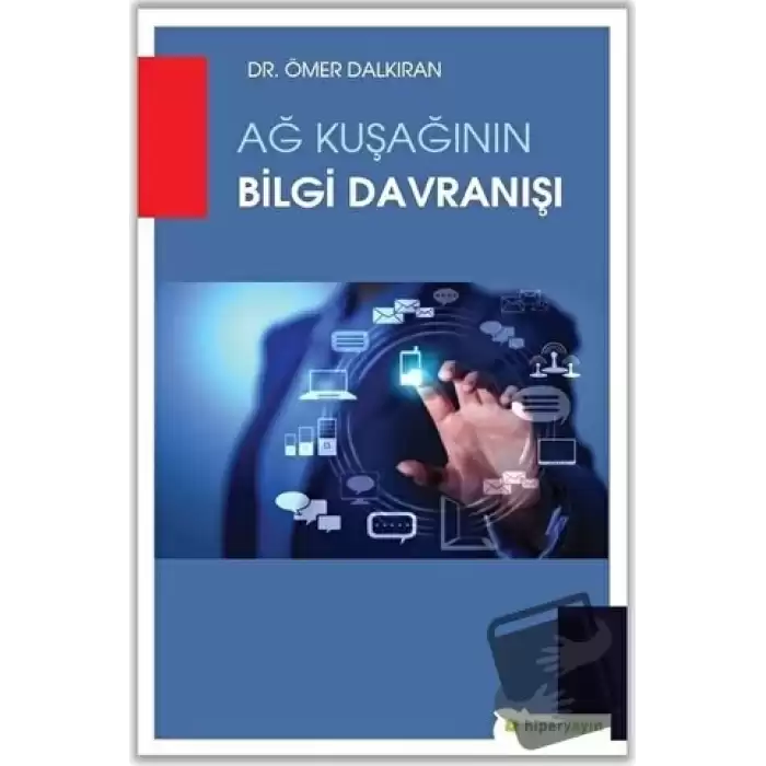 Ağ Kuşağının Bilgi Davranışı