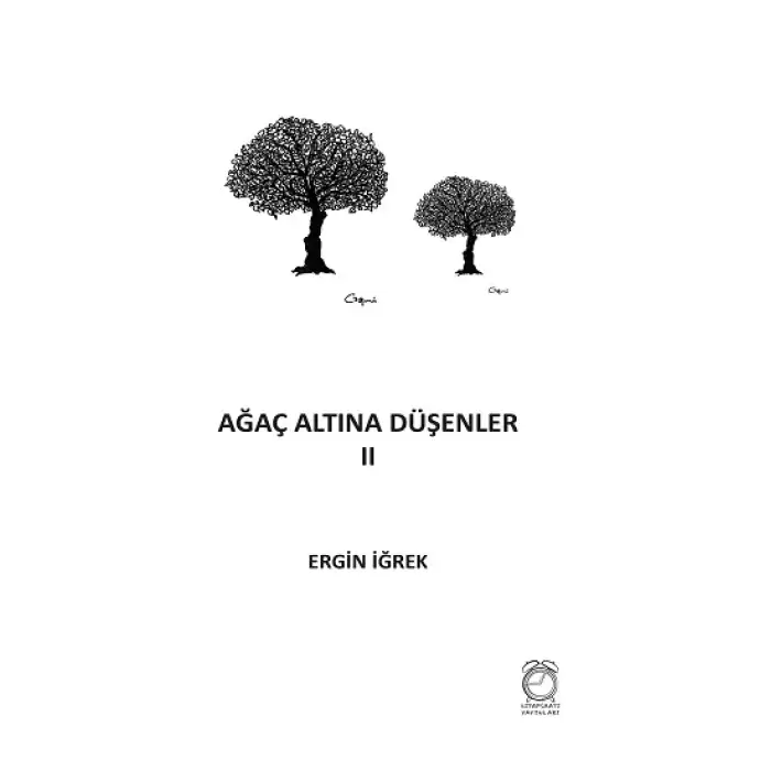 Ağaç Altına Düşenler 2